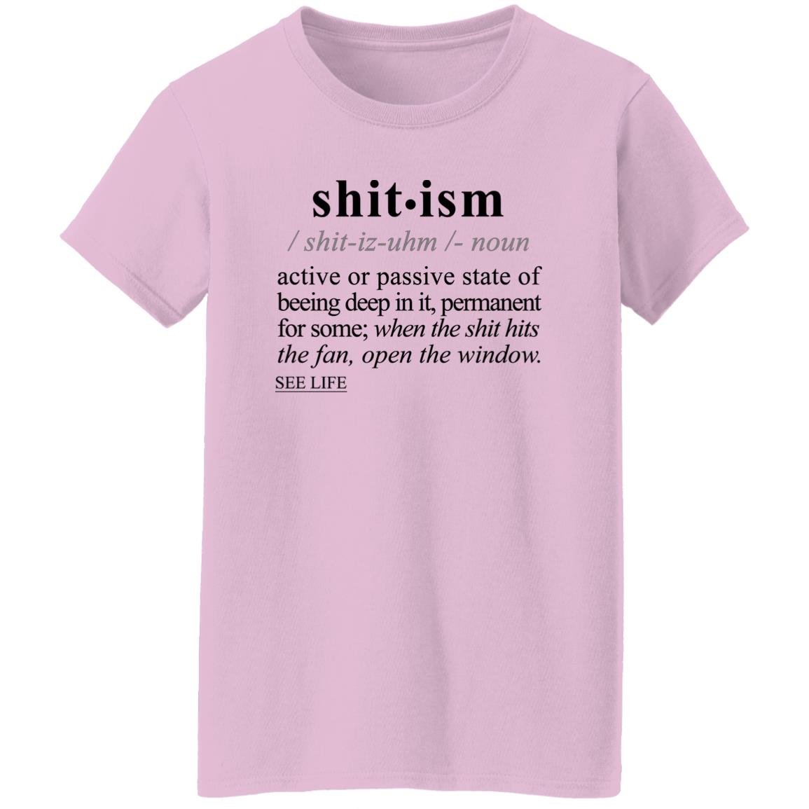 Shitism BLK - Sarcastic Talkative Smart Ass Slogan Word & Text Tee&Tank Lady-Pimamour