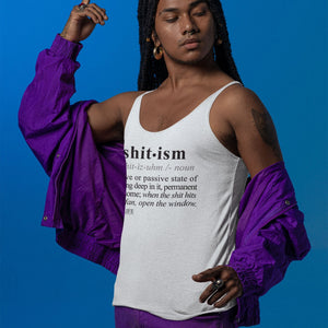 Shitism BLK - Sarcastic Talkative Smart Ass Slogan Word & Text Tee&Tank Men/Unisex-Pimamour