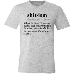 Shitism BLK - Sarcastic Talkative Smart Ass Slogan Word & Text Tee&Tank Men/Unisex-Pimamour