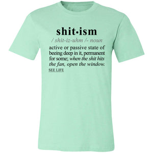 Shitism BLK - Sarcastic Talkative Smart Ass Slogan Word & Text Tee&Tank Men/Unisex-Pimamour