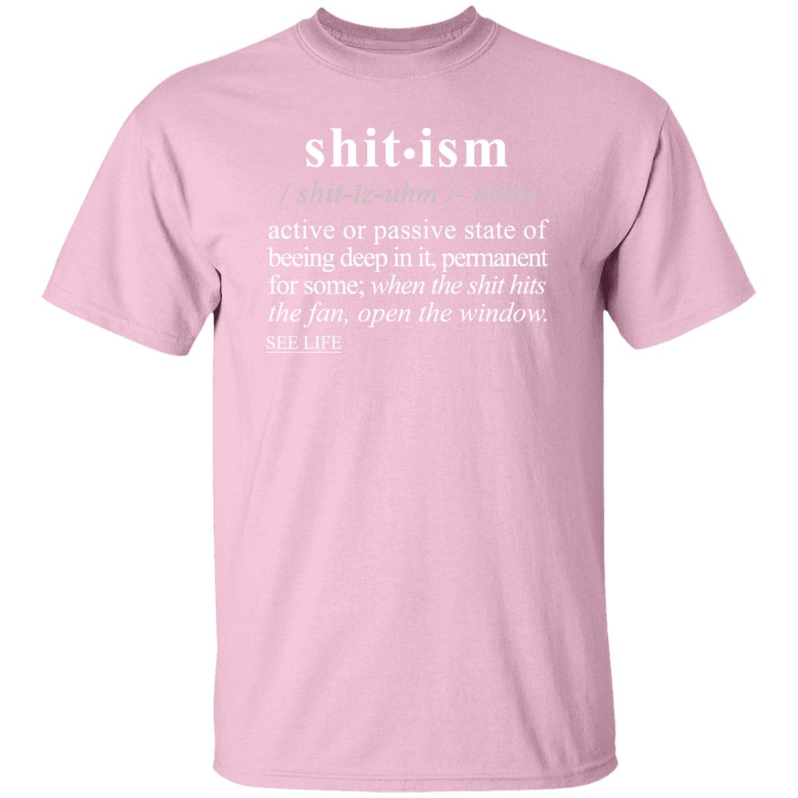 Shitism WH - Sarcastic Talkative Smart Ass Slogan Word & Text Tee&Tank Men/Unisex-Pimamour