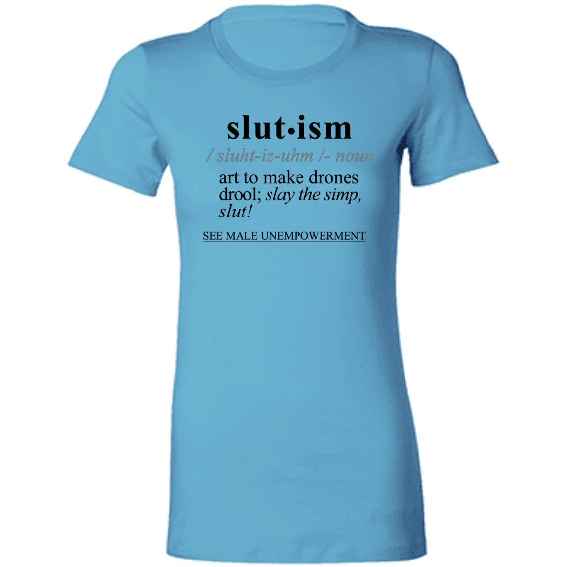 Slutism BLK - Sarcastic Talkative Smart Ass Slogan Word & Text Tee&Tank Lady-Pimamour