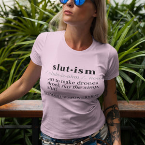 Slutism BLK - Sarcastic Talkative Smart Ass Slogan Word & Text Tee&Tank Lady-Pimamour