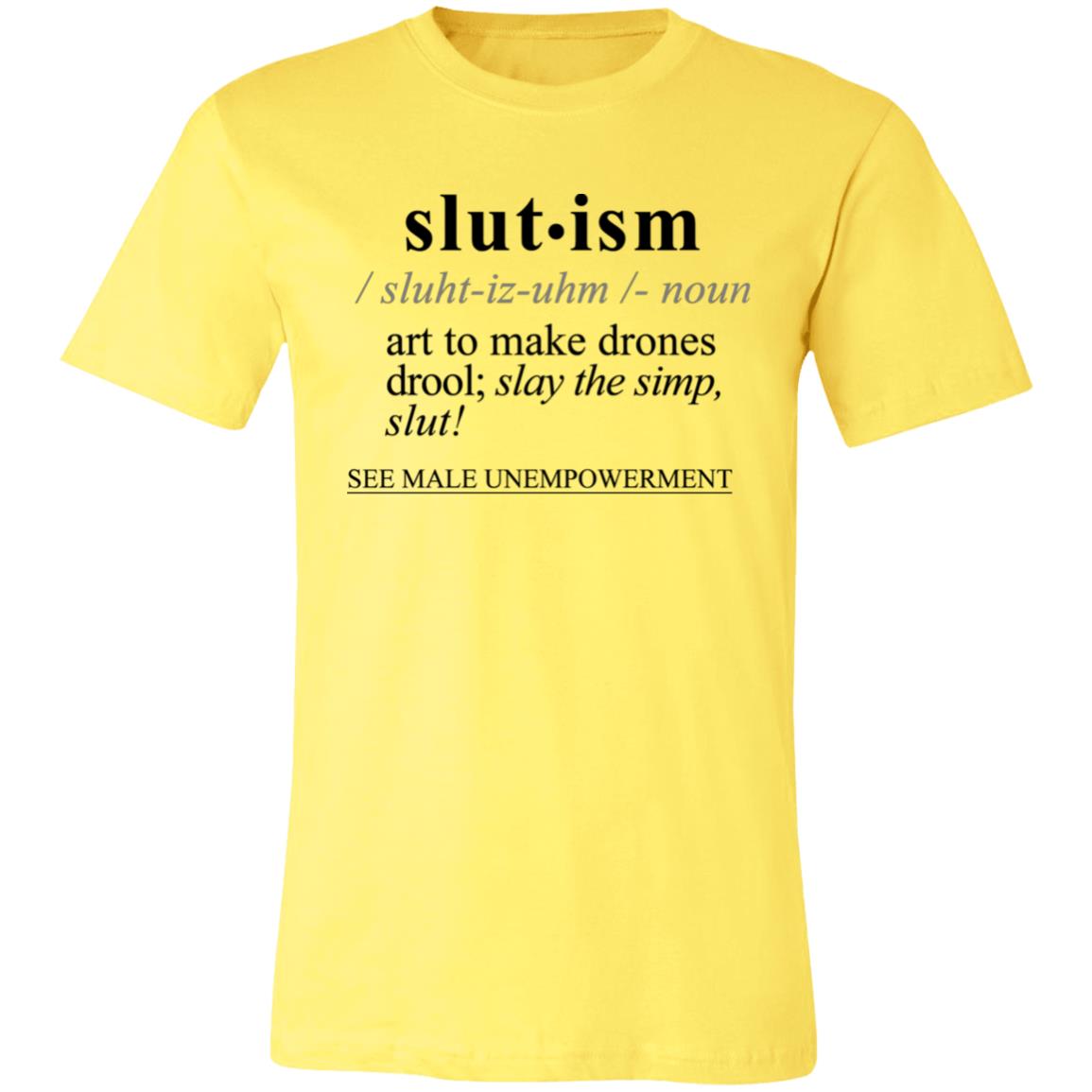 Slutism BLK - Sarcastic Talkative Smart Ass Slogan Word & Text Tee&Tank Men/Unisex-Pimamour