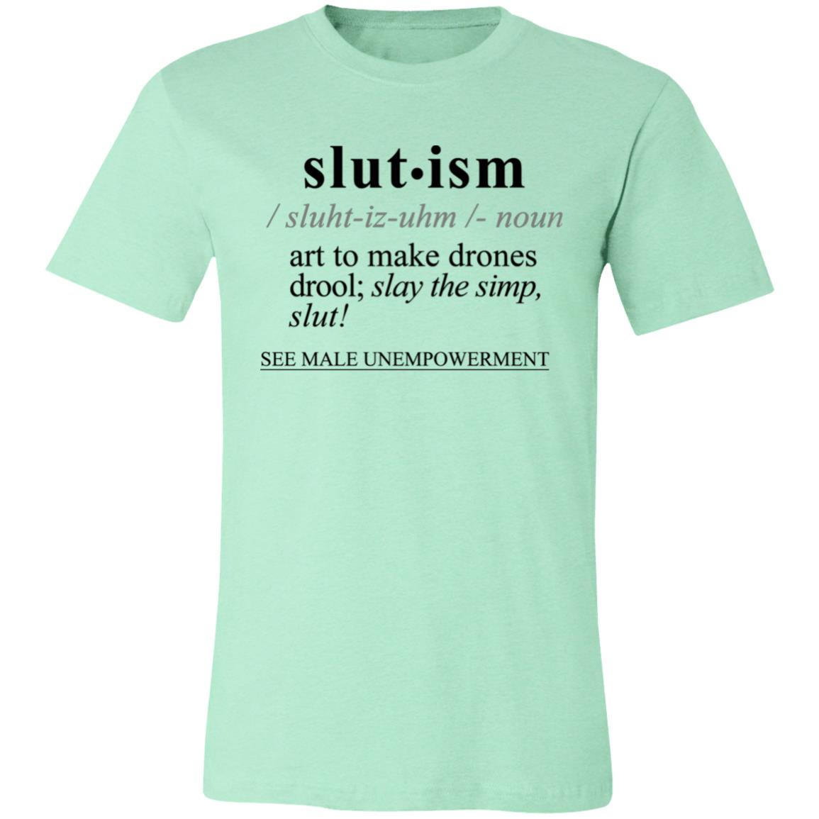 Slutism BLK - Sarcastic Talkative Smart Ass Slogan Word & Text Tee&Tank Men/Unisex-Pimamour