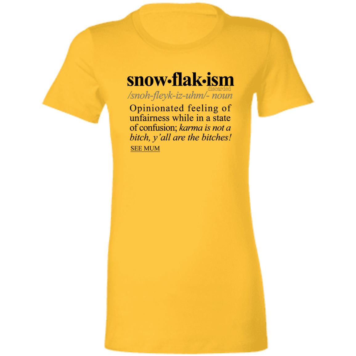 Snowflakism BLK - Sarcastic Talkative Smart Ass Slogan Word & Text Tee&Tank Lady-Pimamour