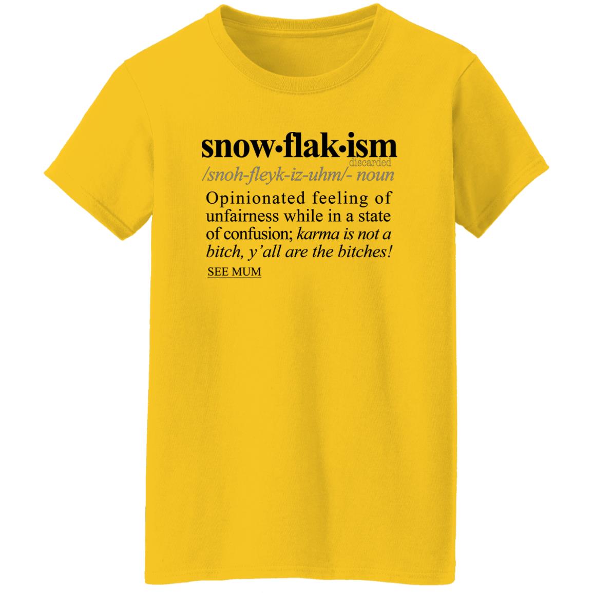 Snowflakism BLK - Sarcastic Talkative Smart Ass Slogan Word & Text Tee&Tank Lady-Pimamour