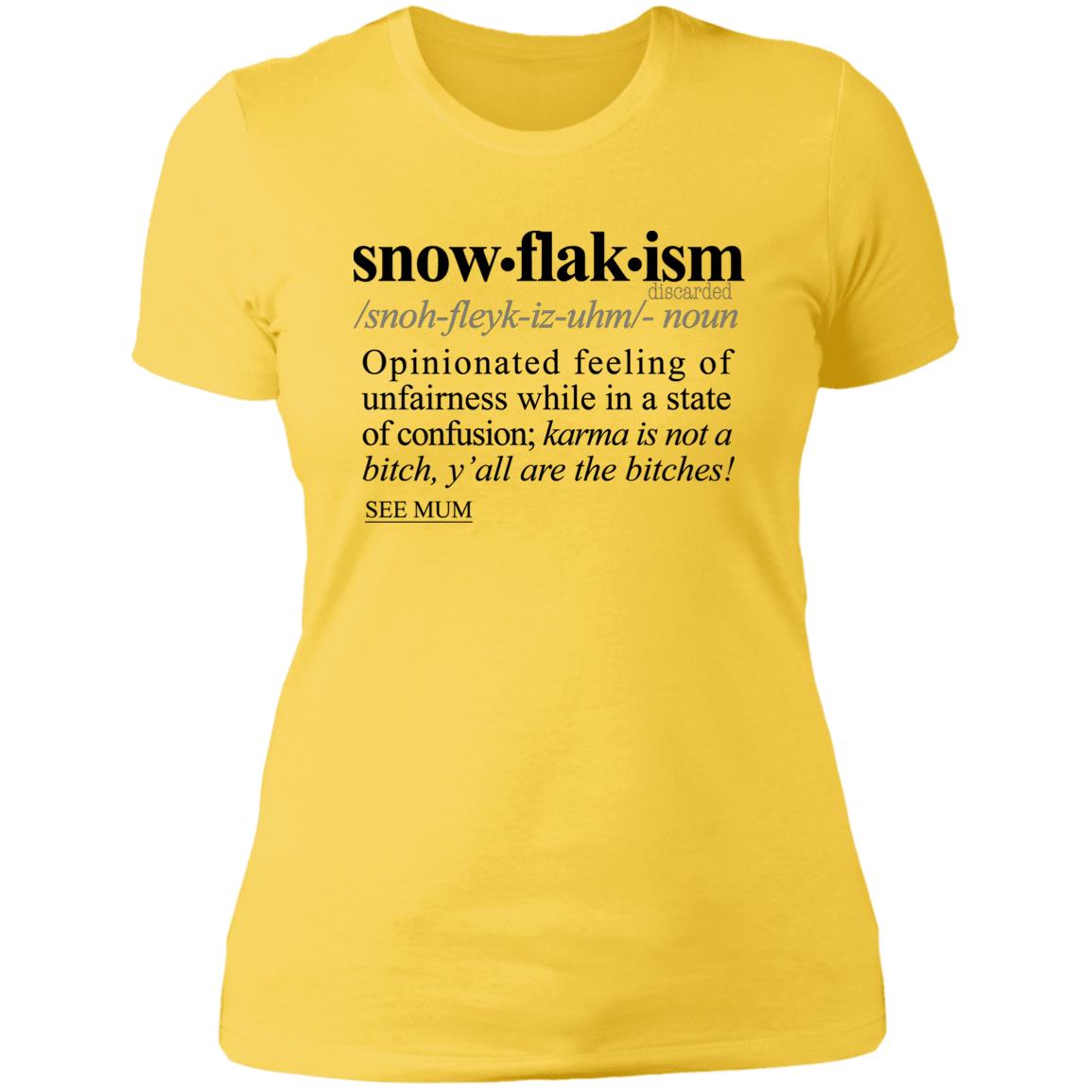 Snowflakism BLK - Sarcastic Talkative Smart Ass Slogan Word & Text Tee&Tank Lady-Pimamour