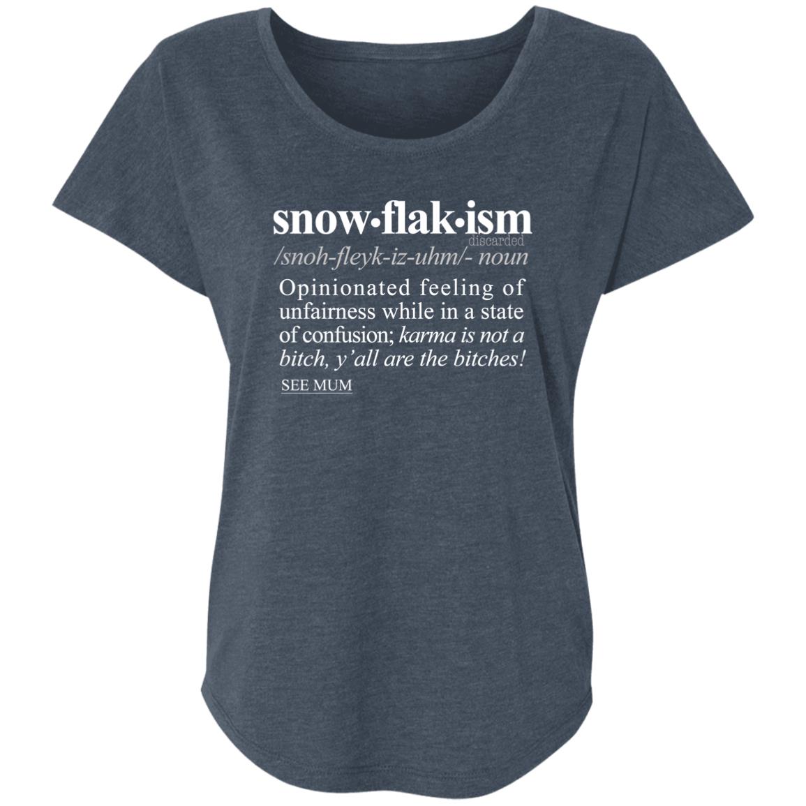 Snowflakism WH - Sarcastic Talkative Smart Ass Slogan Word & Text Tee&Tank Lady-Pimamour