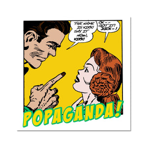 Popaganda Pop Art Vintage Comics 12 Fine Art Print Pimamour Exclusive Sarcastic & Ironic Lichtenstein-Like Design Pimamour