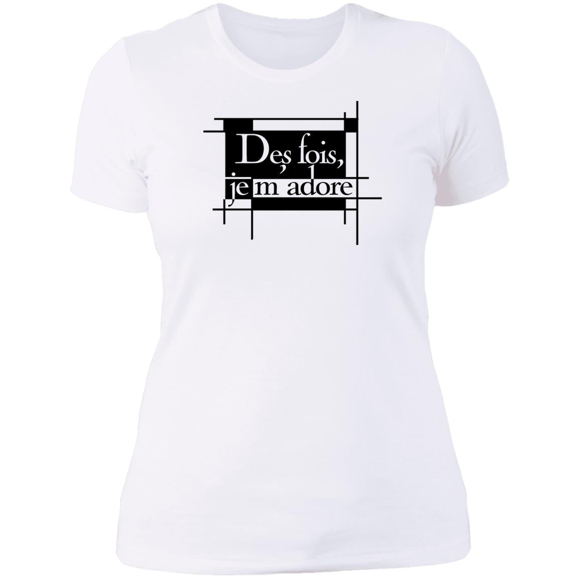 Word - Text - Talkative Smart Ass - Wordz 07A Des Fois, Je M'Adore Tee&Tank Lady Pimamour