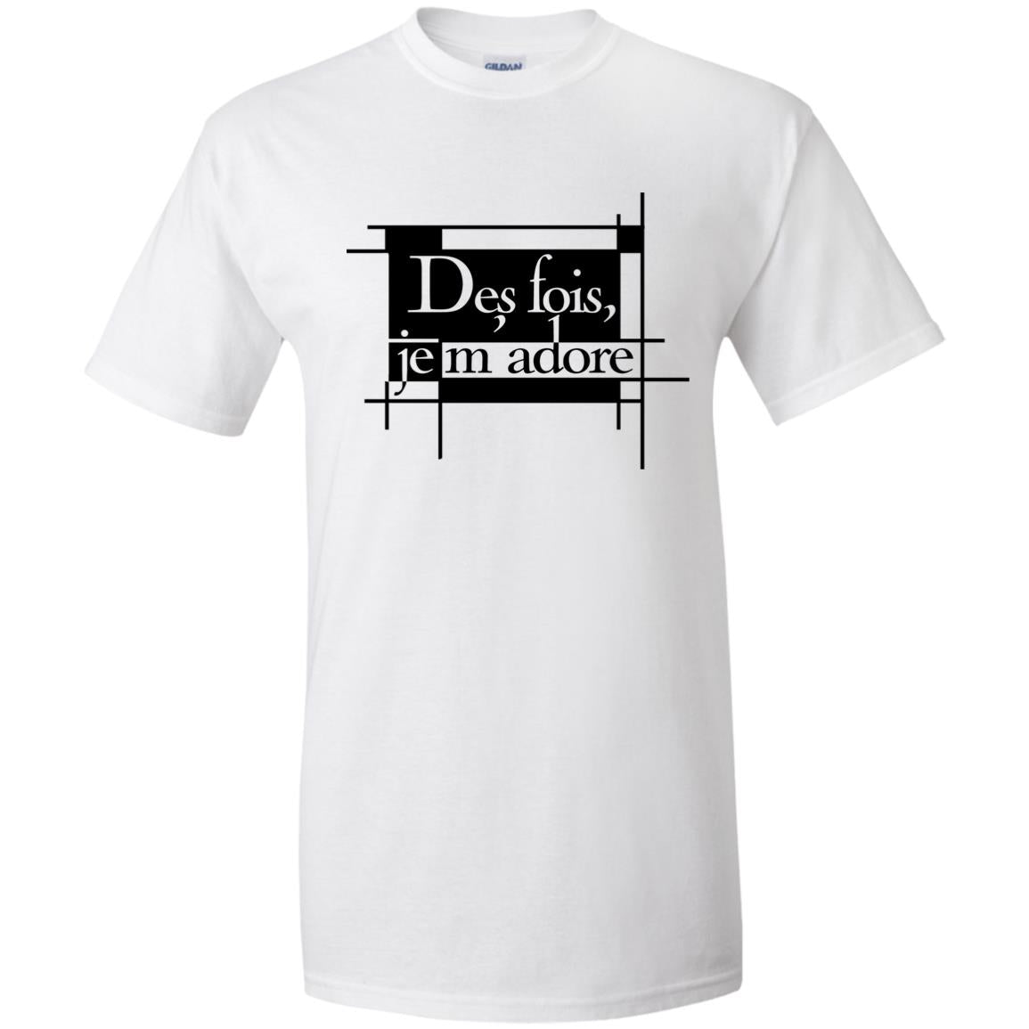 Word - Text - Talkative Smart Ass - Wordz 07A Des Fois, Je M'Adore Tee&Tank Men/Unisex Pimamour